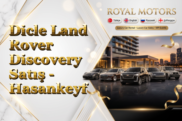 Dicle Land Rover Discovery Satış - Hasankeyf