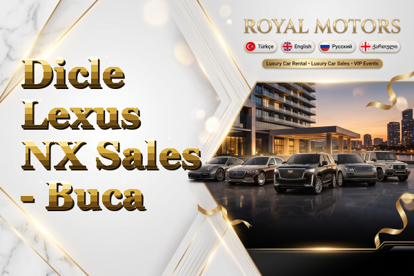 Dicle Lexus NX Sales - Buca