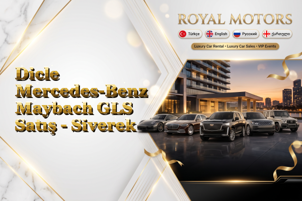 Dicle Mercedes-Benz Maybach GLS Satış - Siverek