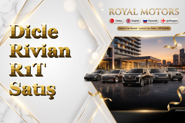 Dicle Rivian R1T Satış