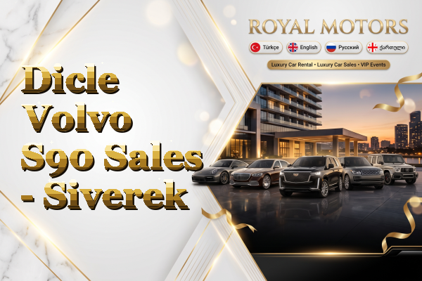 Dicle Volvo S90 Sales - Siverek