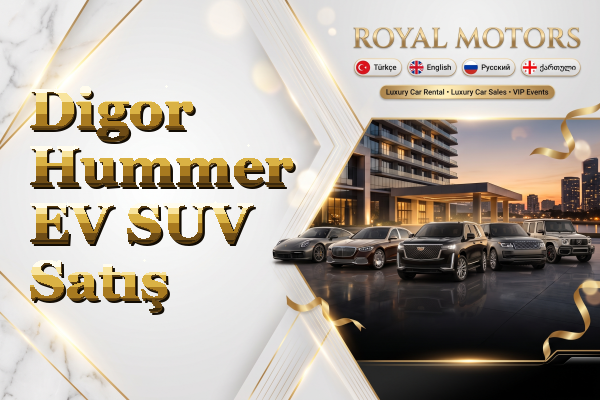Digor Hummer EV SUV Satış