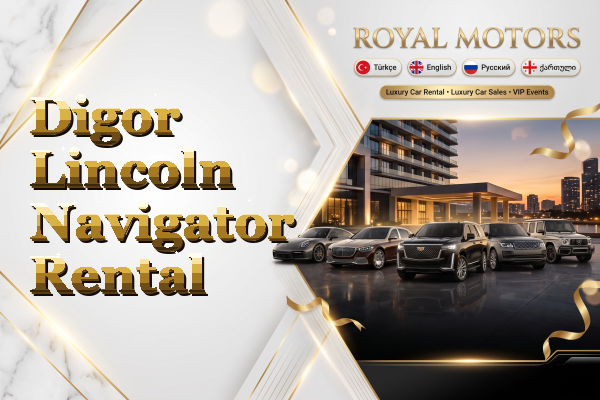 Digor Lincoln Navigator Rental