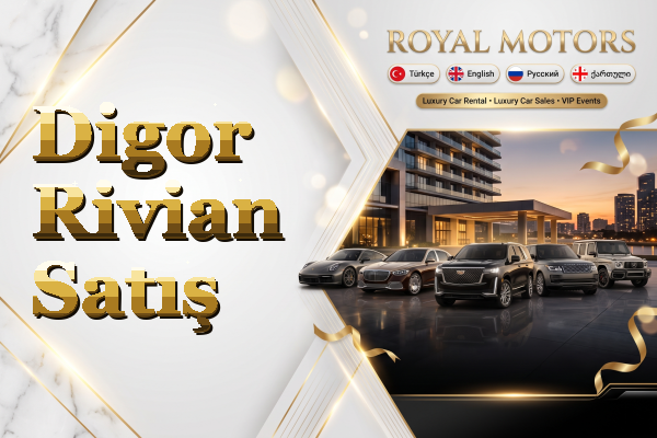 Digor Rivian Satış