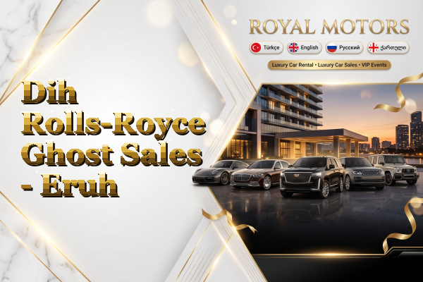 Dih Rolls-Royce Ghost Sales - Eruh