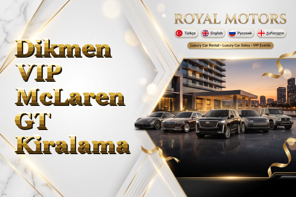 Dikmen VIP McLaren GT Kiralama