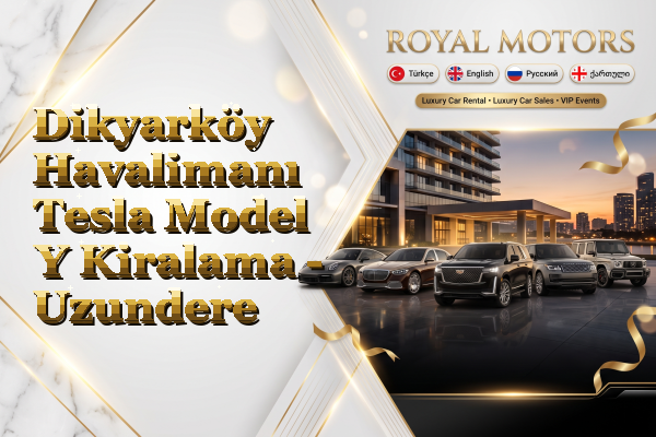 Dikyarköy Havalimanı Tesla Model Y Kiralama - Uzundere