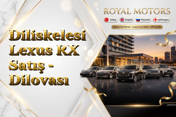 Diliskelesi Lexus RX Satış - Dilovası