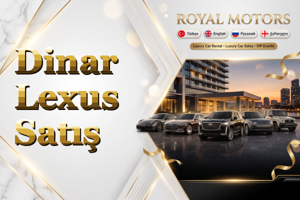 Dinar Lexus Satış