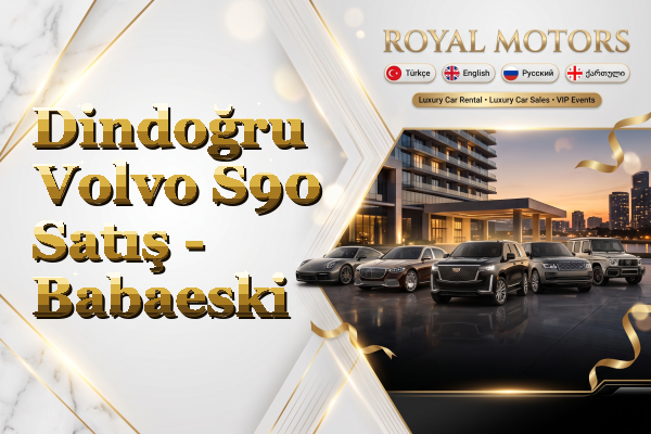 Dindoğru Volvo S90 Satış - Babaeski
