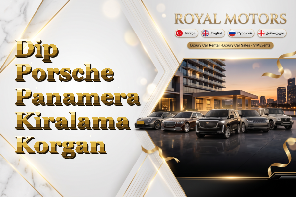 Dip Porsche Panamera Kiralama - Korgan