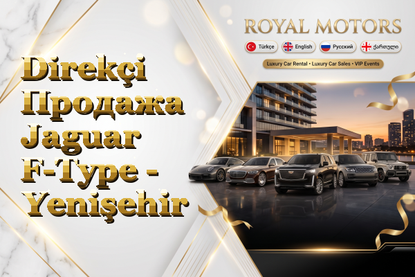 Direkçi Продажа Jaguar F-Type - Yenişehir