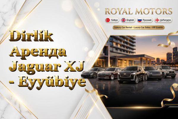 Dirlik Аренда Jaguar XJ - Eyyübiye