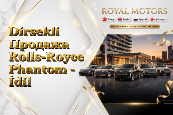 Dirsekli Продажа Rolls-Royce Phantom - İdil