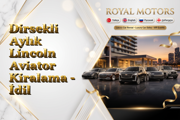 Dirsekli Aylık Lincoln Aviator Kiralama - İdil
