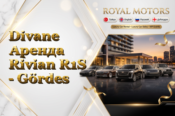 Divane Аренда Rivian R1S - Gördes
