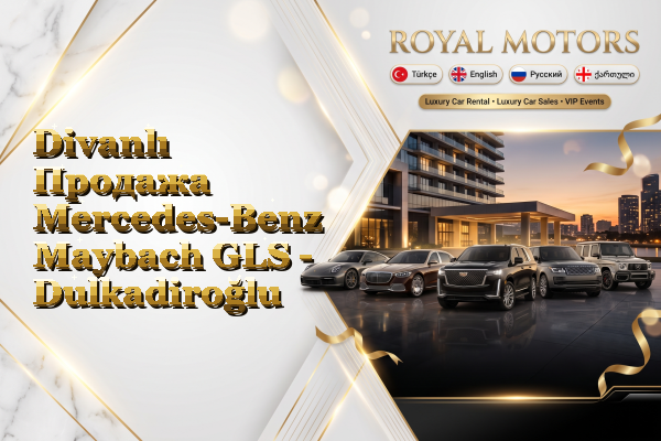 Divanlı Продажа Mercedes-Benz Maybach GLS - Dulkadiroğlu