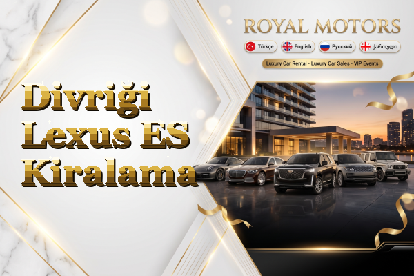 Divriği Lexus ES Kiralama