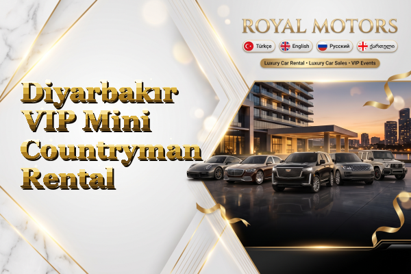 Diyarbakır VIP Mini Countryman Rental