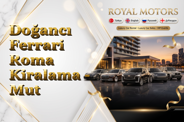 Doğancı Ferrari Roma Kiralama - Mut