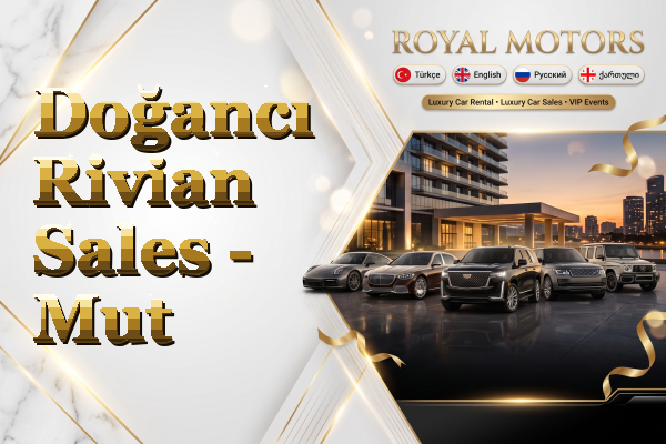 Doğancı Rivian Sales - Mut