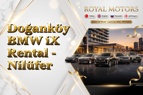 Doğanköy BMW iX Rental - Nilüfer