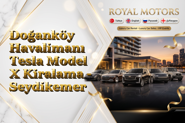 Doğanköy Havalimanı Tesla Model X Kiralama - Seydikemer