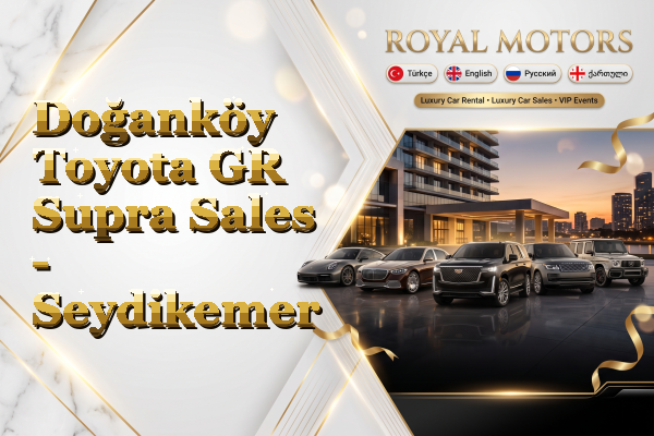 Doğanköy Toyota GR Supra Sales - Seydikemer
