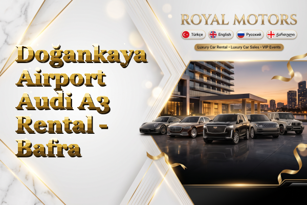 Doğankaya Airport Audi A3 Rental - Bafra