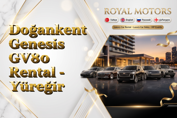 Doğankent Genesis GV80 Rental - Yüreğir