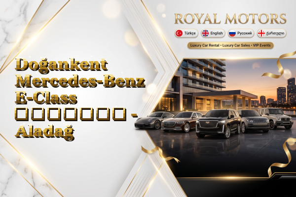 Doğankent Mercedes-Benz E-Class გაყიდვა - Aladağ