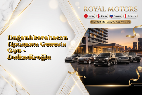 Doğanlıkarahasan Продажа Genesis G90 - Dulkadiroğlu