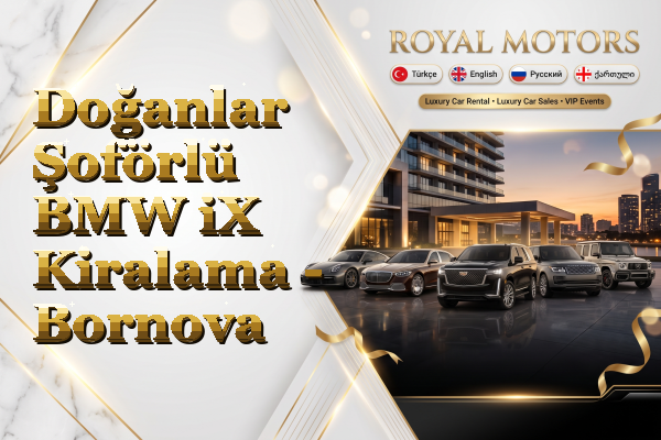 Doğanlar Şoförlü BMW iX Kiralama - Bornova