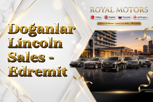 Doğanlar Lincoln Sales - Edremit
