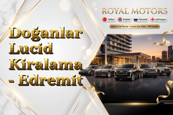 Doğanlar Lucid Kiralama - Edremit