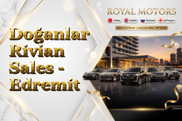 Doğanlar Rivian Sales - Edremit