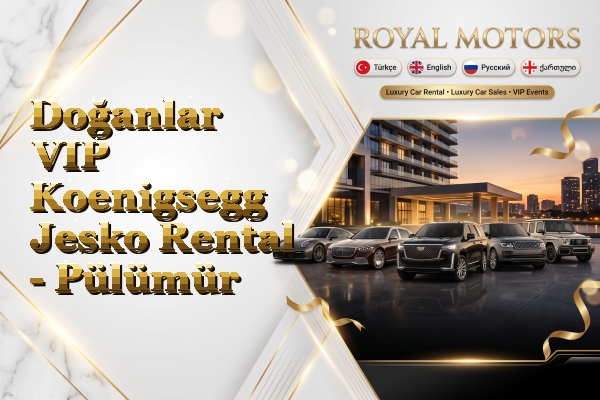 Doğanlar VIP Koenigsegg Jesko Rental - Pülümür