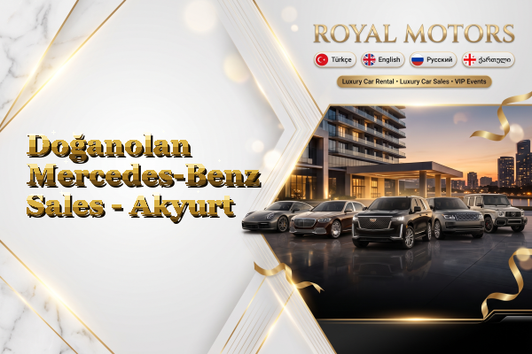 Doğanolan Mercedes-Benz Sales - Akyurt