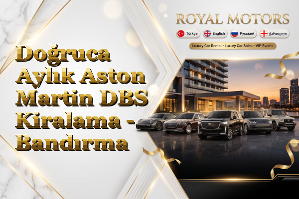 Doğruca Aylık Aston Martin DBS Kiralama - Bandırma