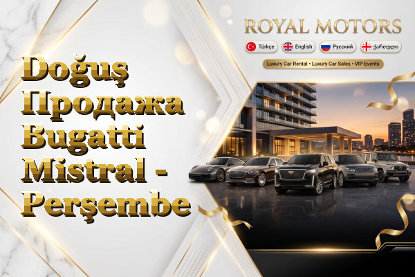 Doğuş Продажа Bugatti Mistral - Perşembe