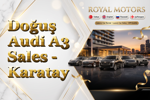 Doğuş Audi A3 Sales - Karatay