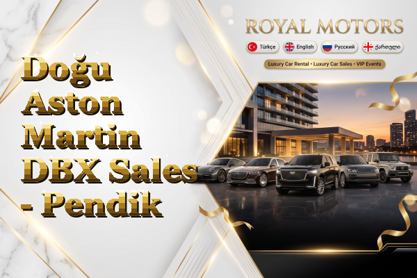 Doğu Aston Martin DBX Sales - Pendik