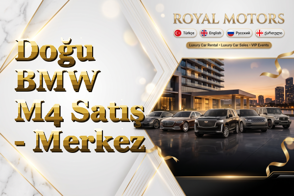 Doğu BMW M4 Satış - Merkez