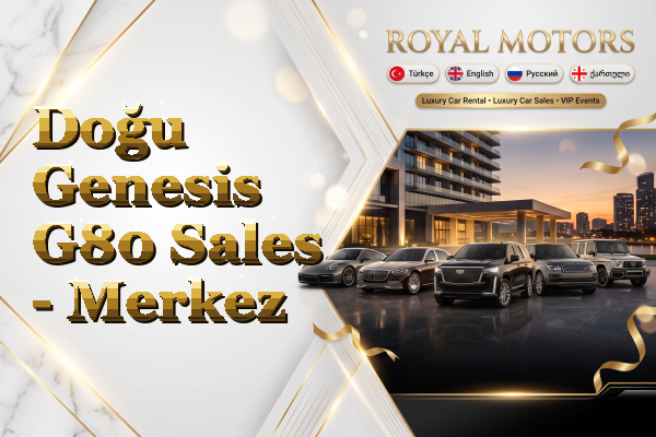 Doğu Genesis G80 Sales - Merkez