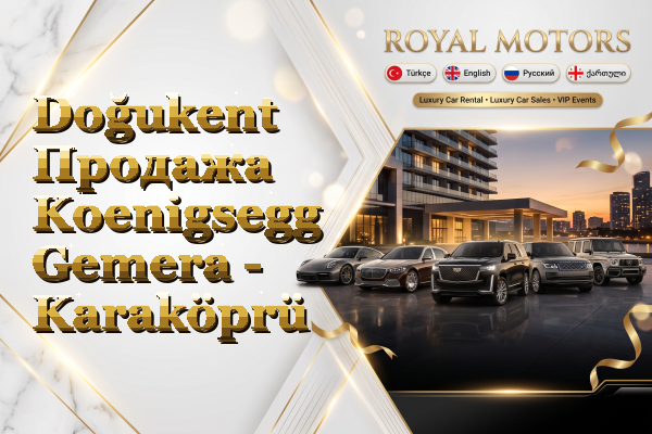 Doğukent Продажа Koenigsegg Gemera - Karaköprü
