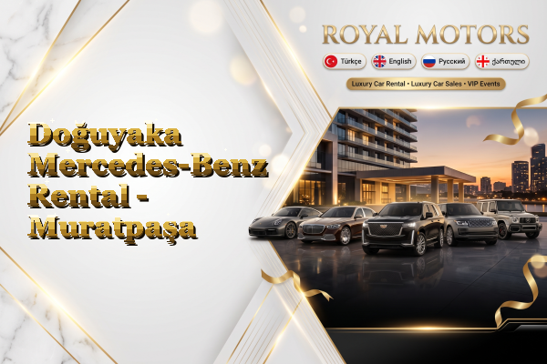Doğuyaka Mercedes-Benz Rental - Muratpaşa