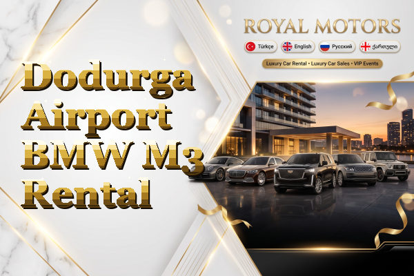 Dodurga Airport BMW M3 Rental