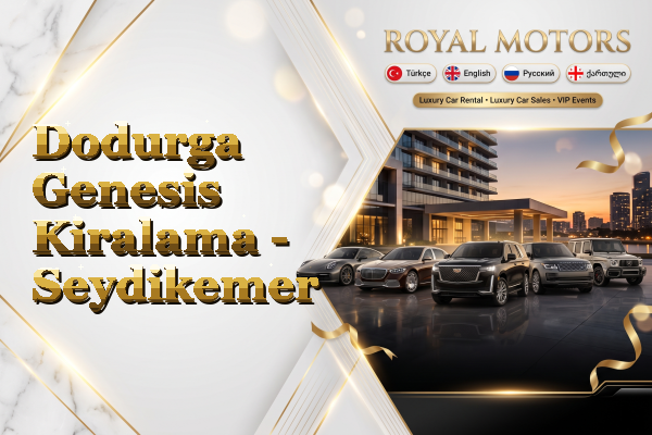 Dodurga Genesis Kiralama - Seydikemer