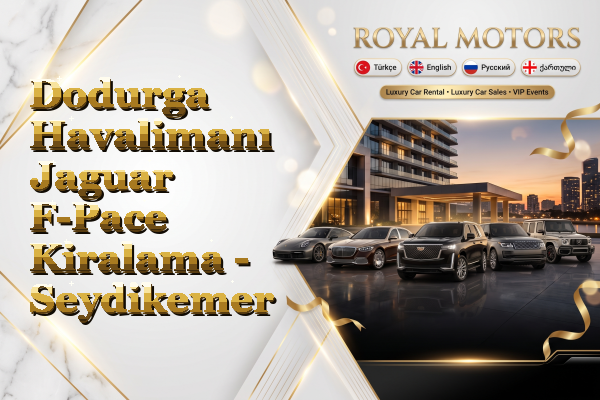 Dodurga Havalimanı Jaguar F-Pace Kiralama - Seydikemer