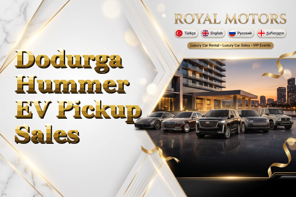 Dodurga Hummer EV Pickup Sales
